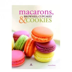 MACARONS, BROWNIES, CUPCAKES & COOKIES