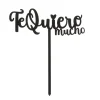 Topper Te Quiero Mucho 12 cm
