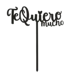 Topper Te Quiero Mucho 12 cm